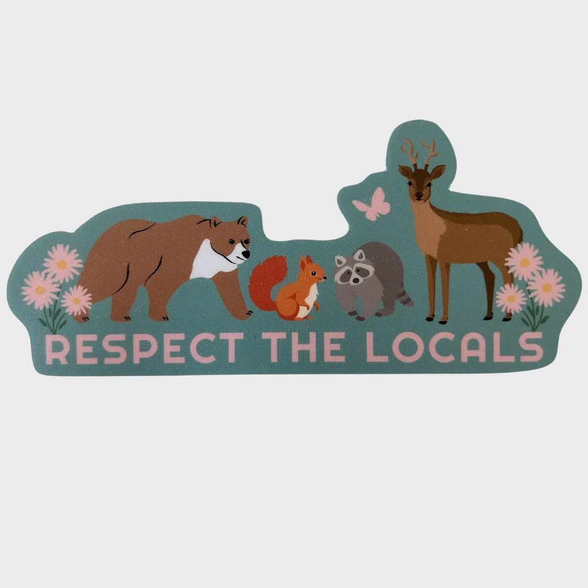 Respect the Locals Sticker